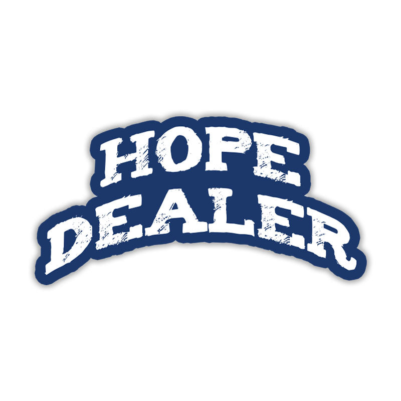 Hope Dealer - Sticker